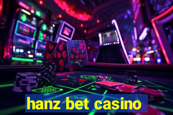 hanz bet casino